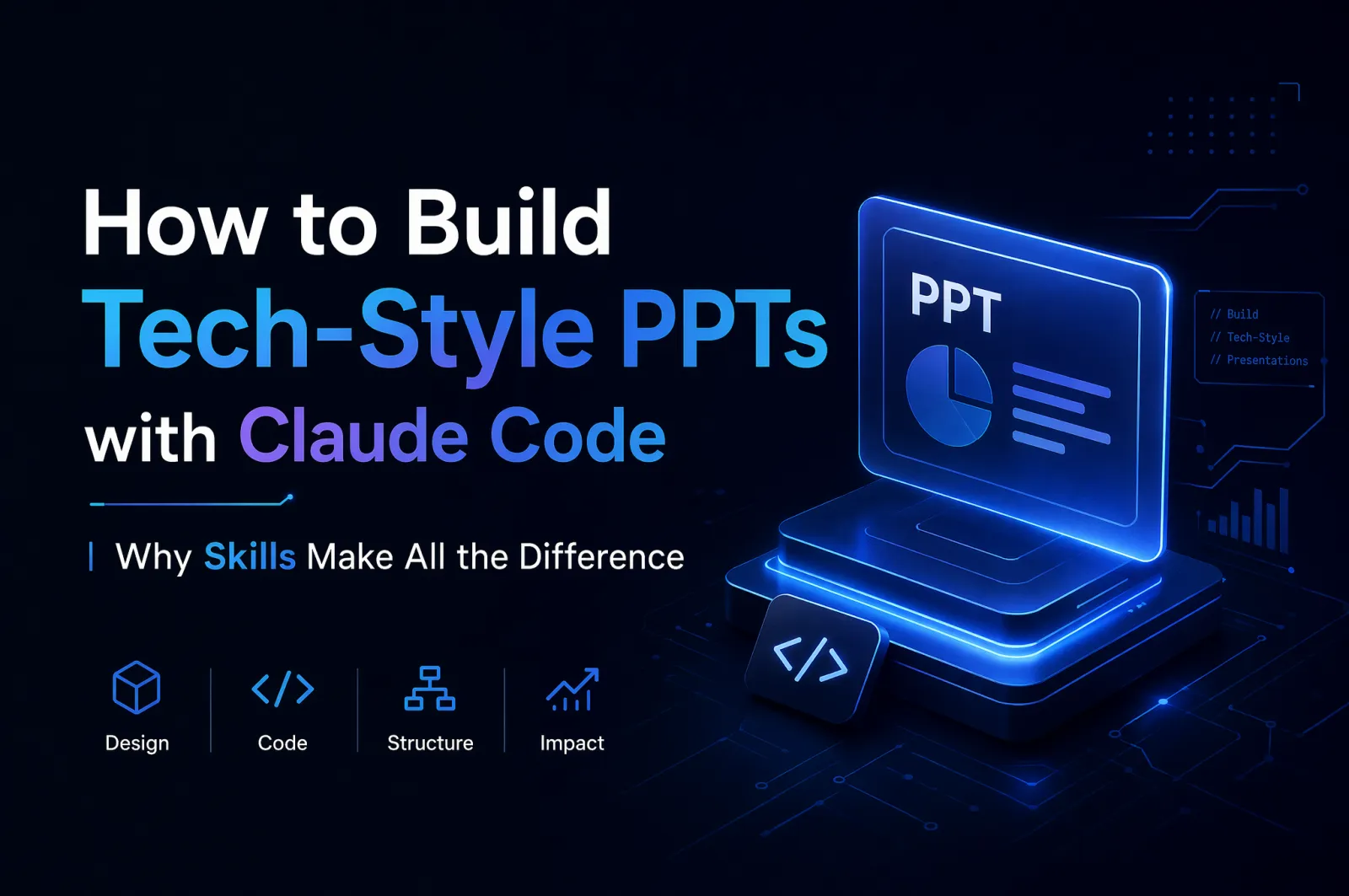 How to Build Tech-Style PPTs with Claude Code