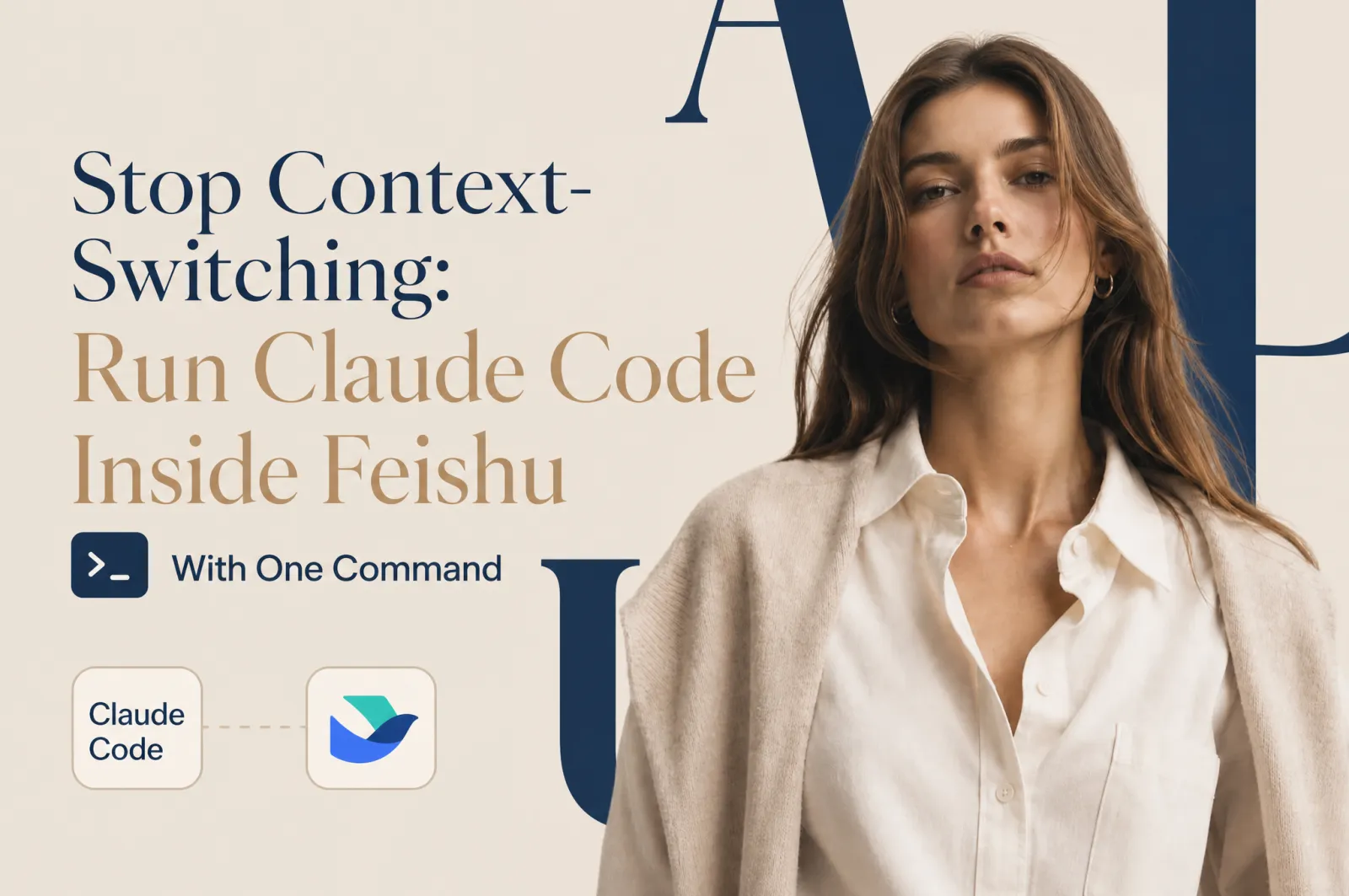 Stop Context-Switching: Run Claude Code Inside Feishu With One Command