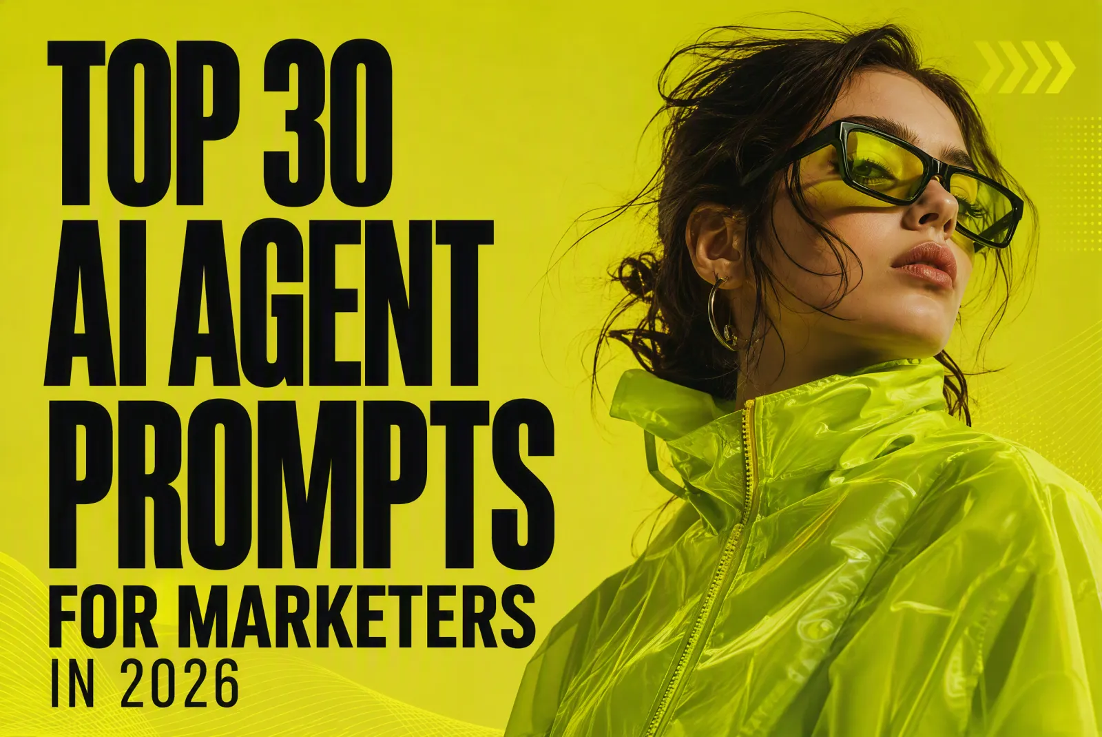 Top 30 AI Agent Prompts for Marketers in 2026